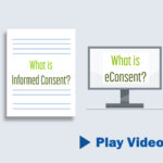 What is Informed Consent? eConsent?