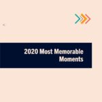 2020 Most Memorable Moments Video